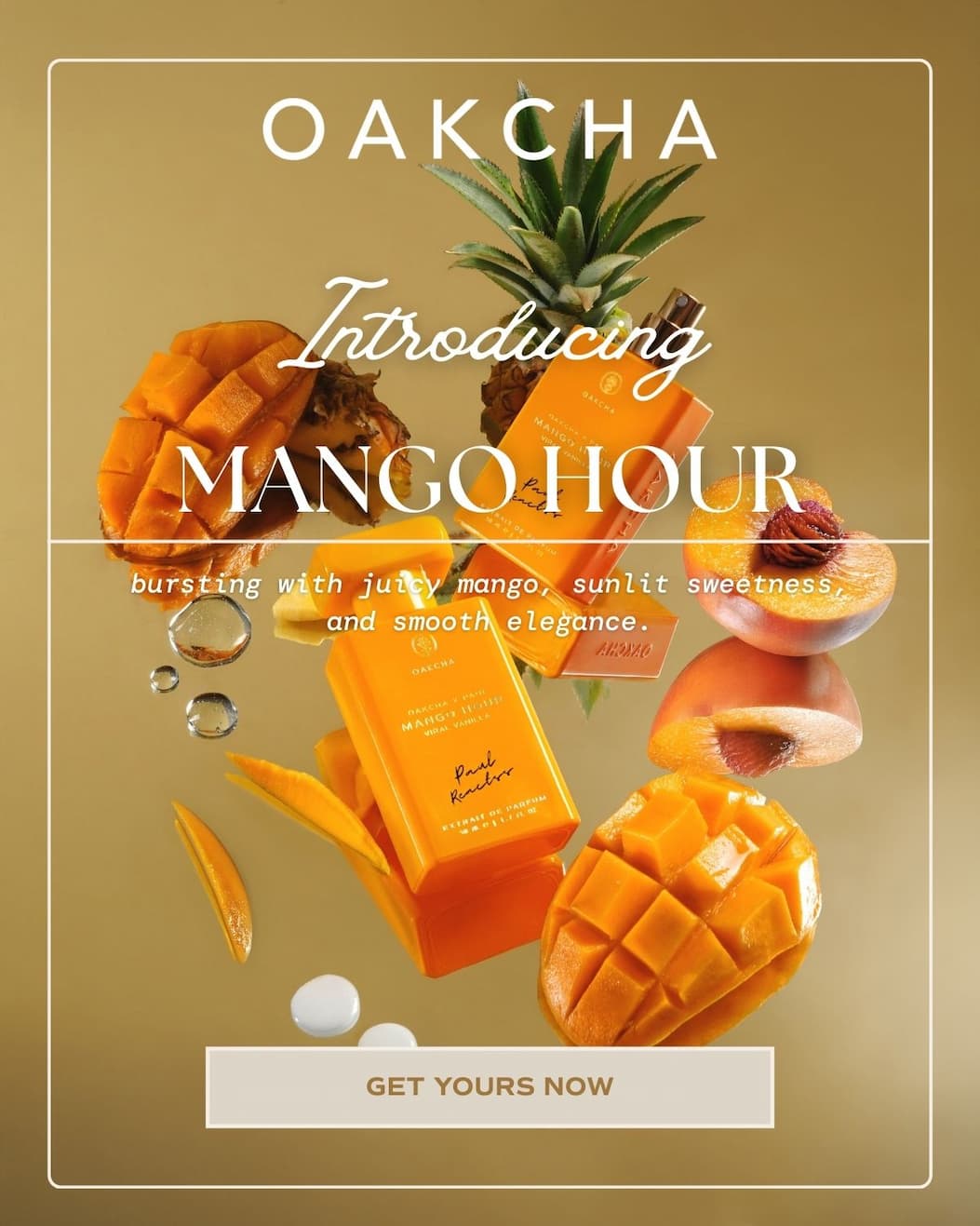 Oakcha. Introducing Mango Hour - Viral Vanilla. Get Yours Now!