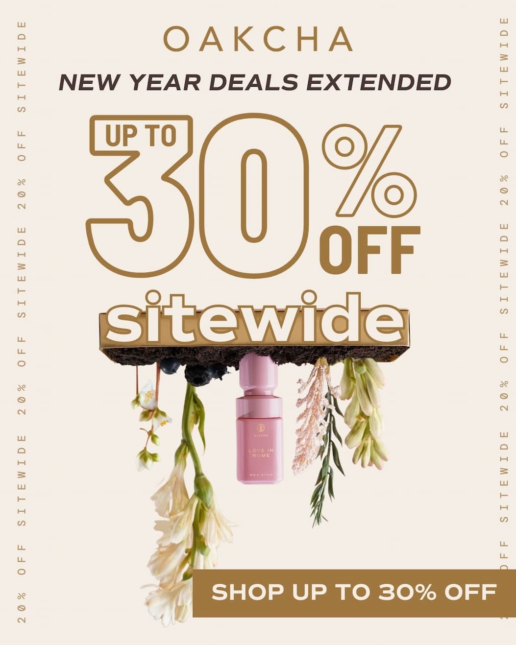 Oakcha. New Year Deals Extended. Shpo up to 30% off sitewide.