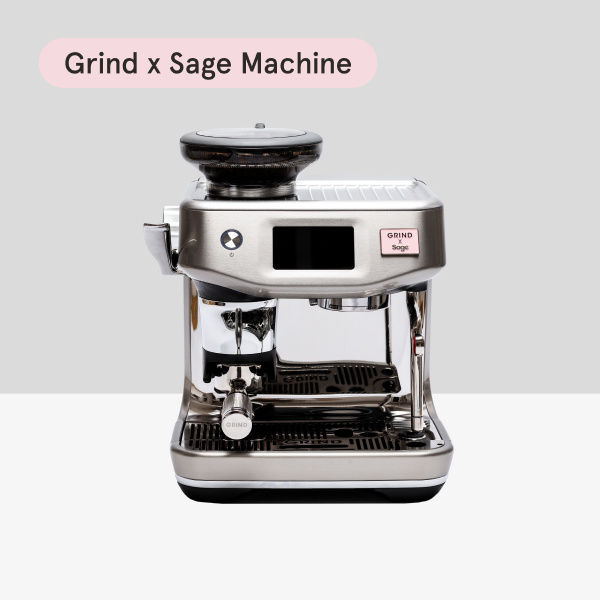 Grind X Sage Machine
