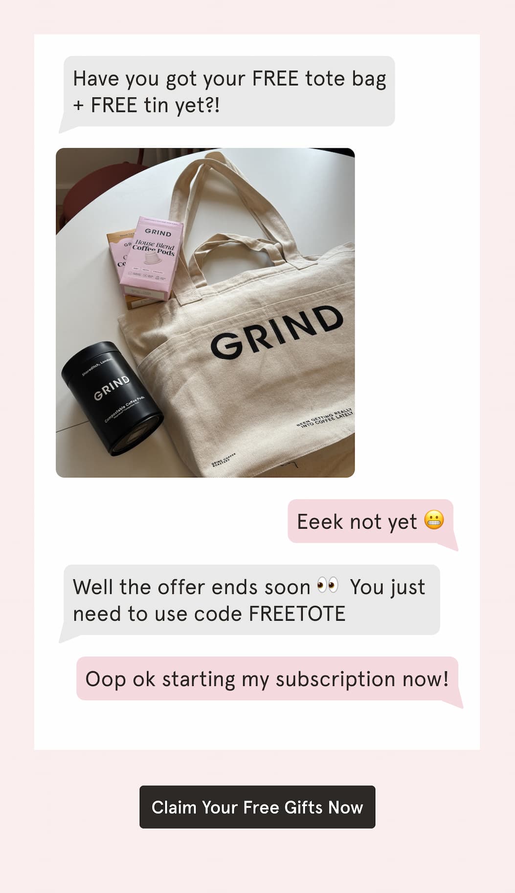 Grab your FREE TOTE bag now.