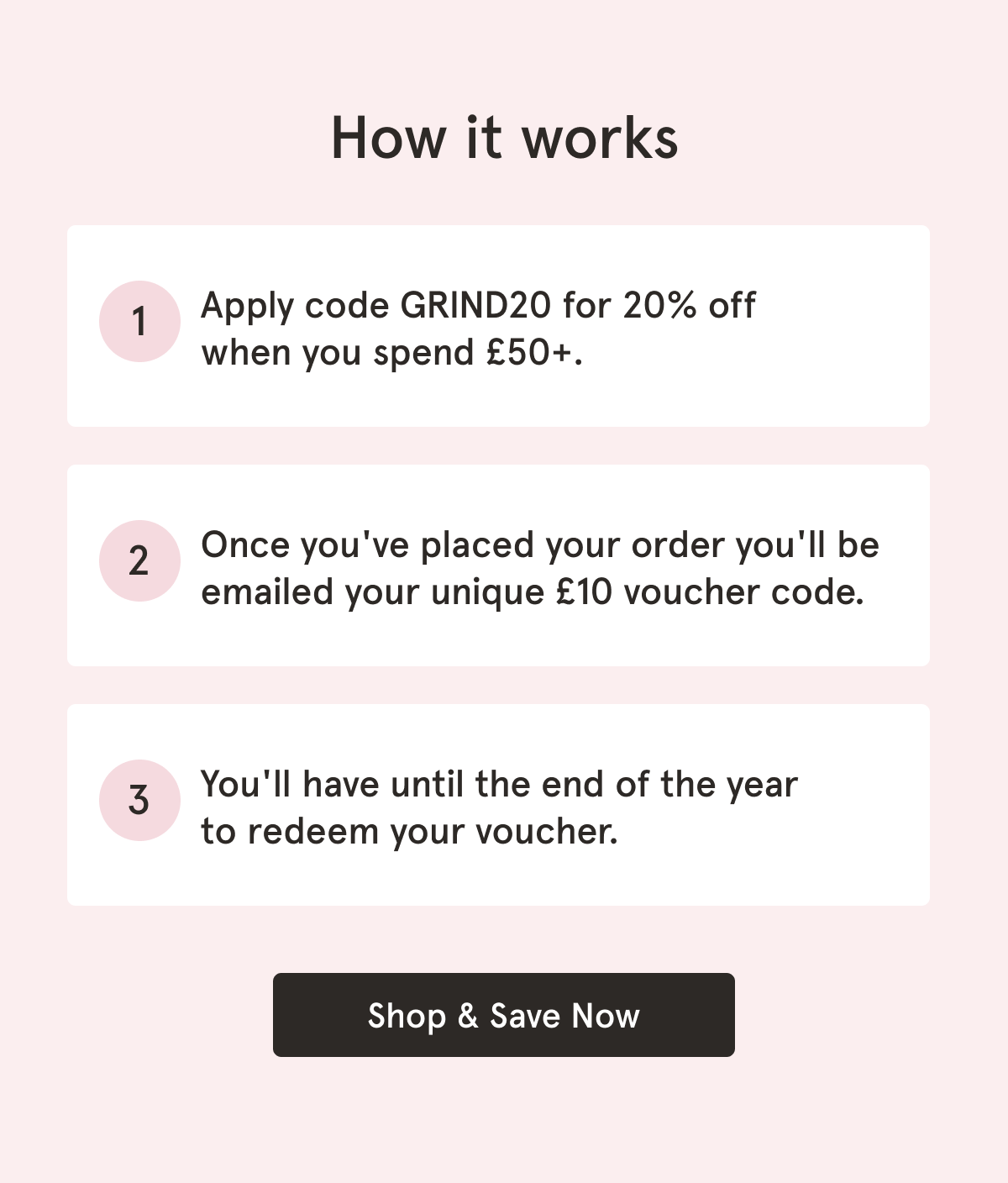Shop Grind coffee with 20% off + £10 gift voucher.