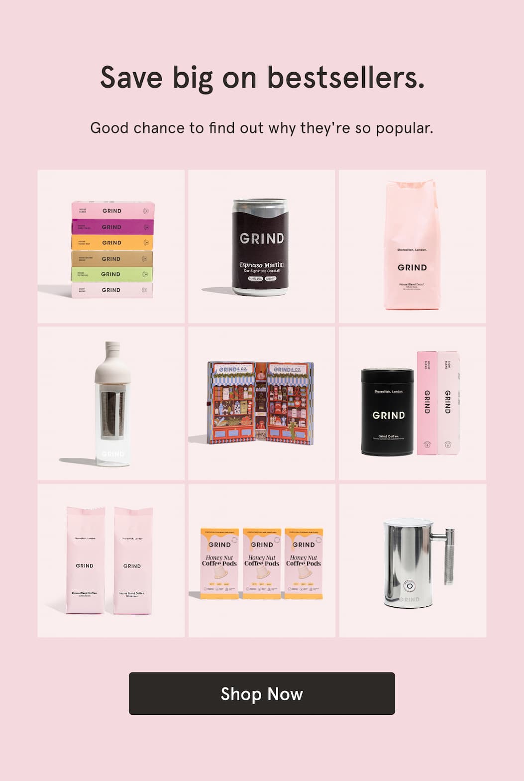 Shop Grind Bestsellers with 20% off now!