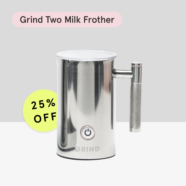 Shop 25% off Grind milk frother! 