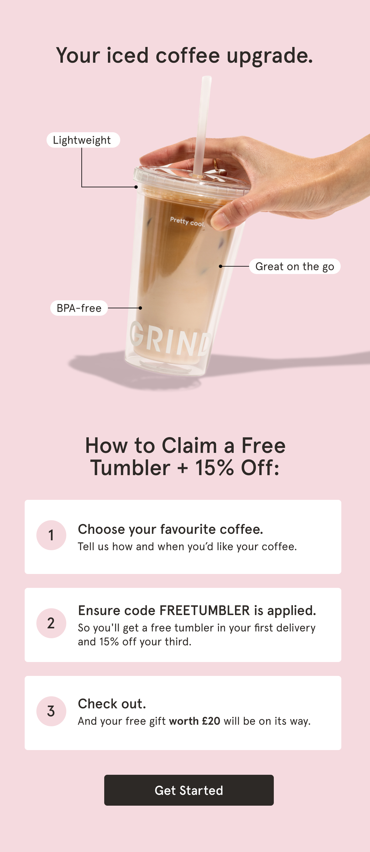 Get a free tumbler and 15% off your third order when you start a subscription!