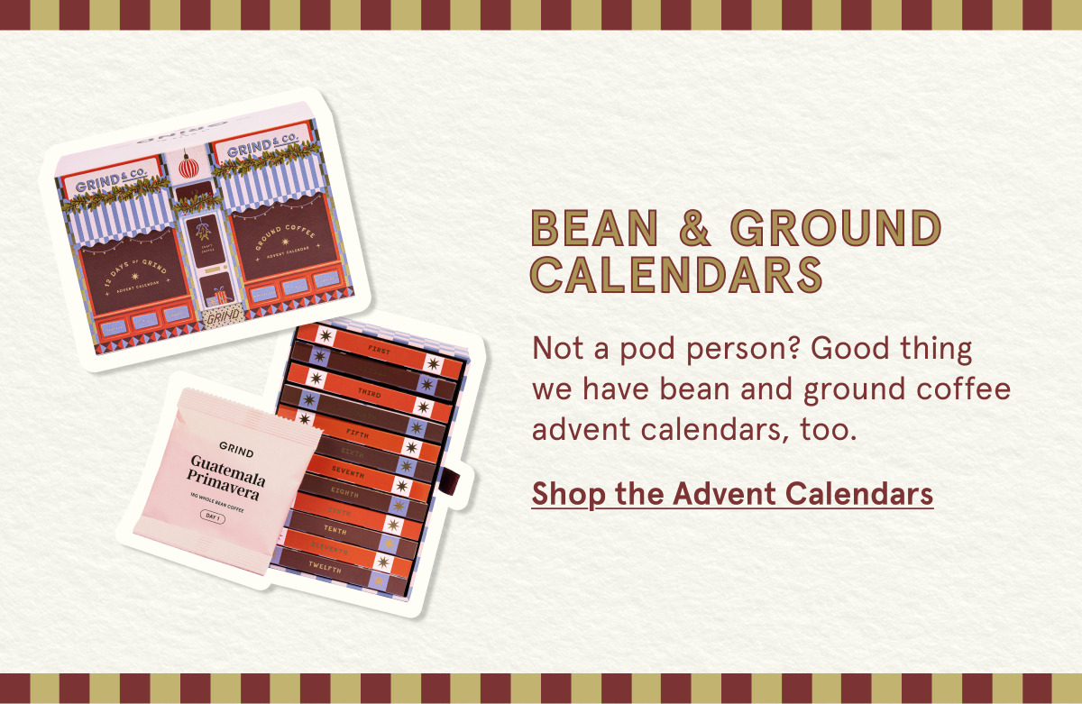 Shop the Grind Advent calendars now!