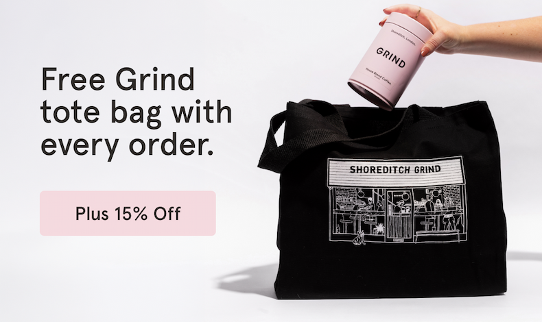Free Grind bag with every order!
