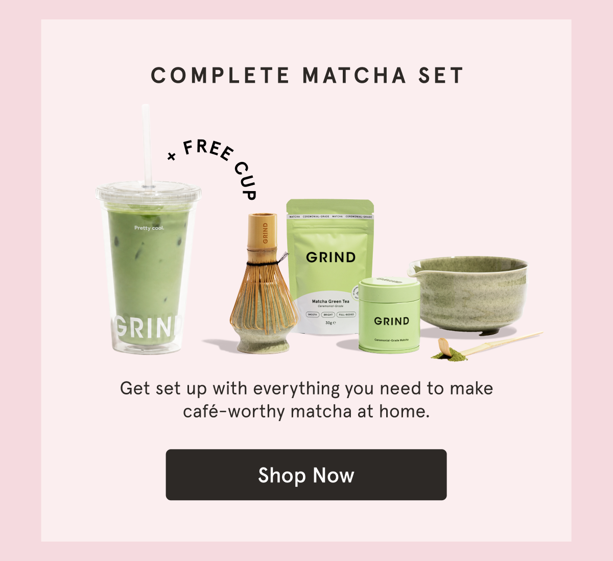 Shop our Grind matcha set now!