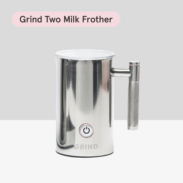 Grind Two Frother 