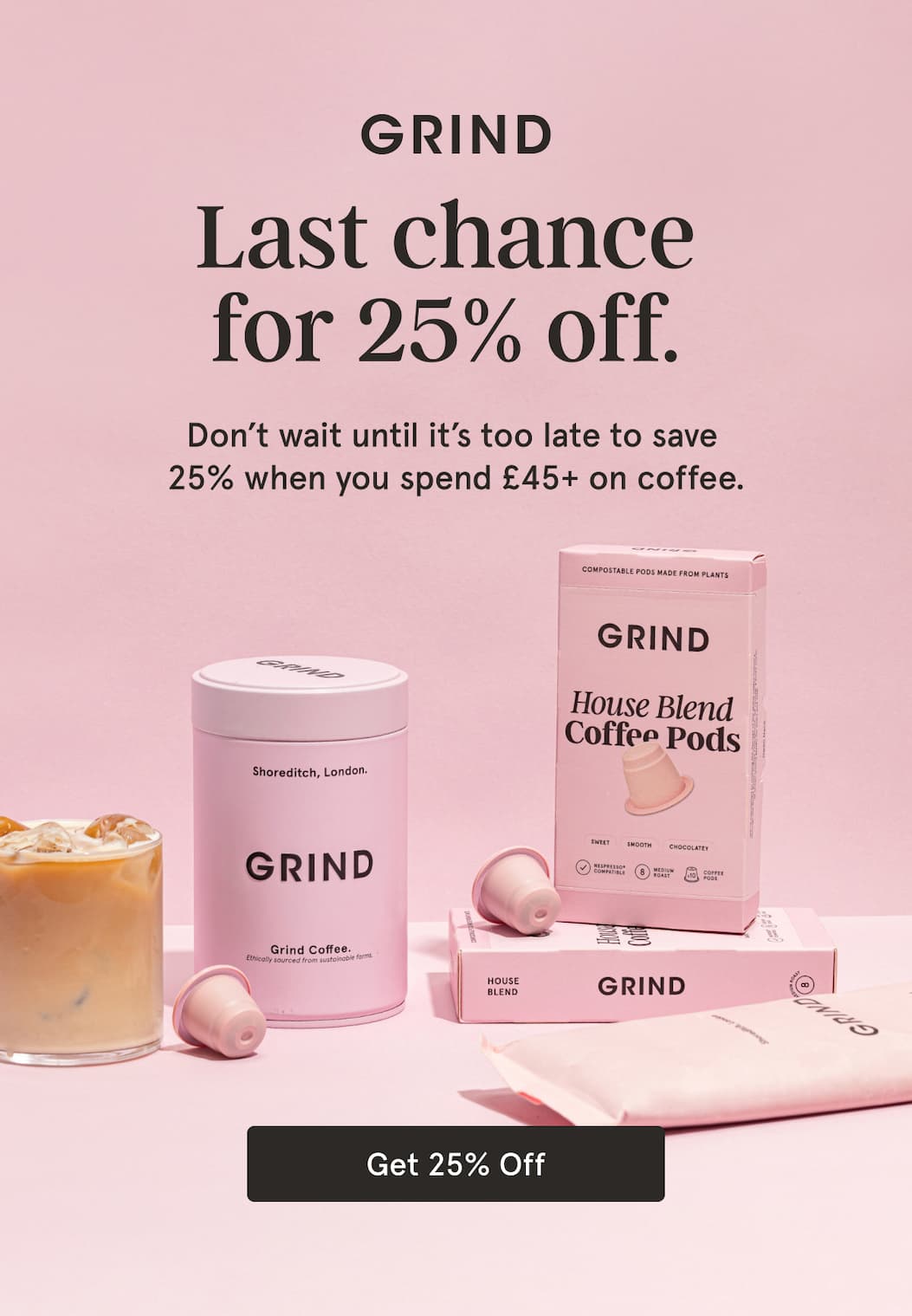 Get 25% off all coffee now!