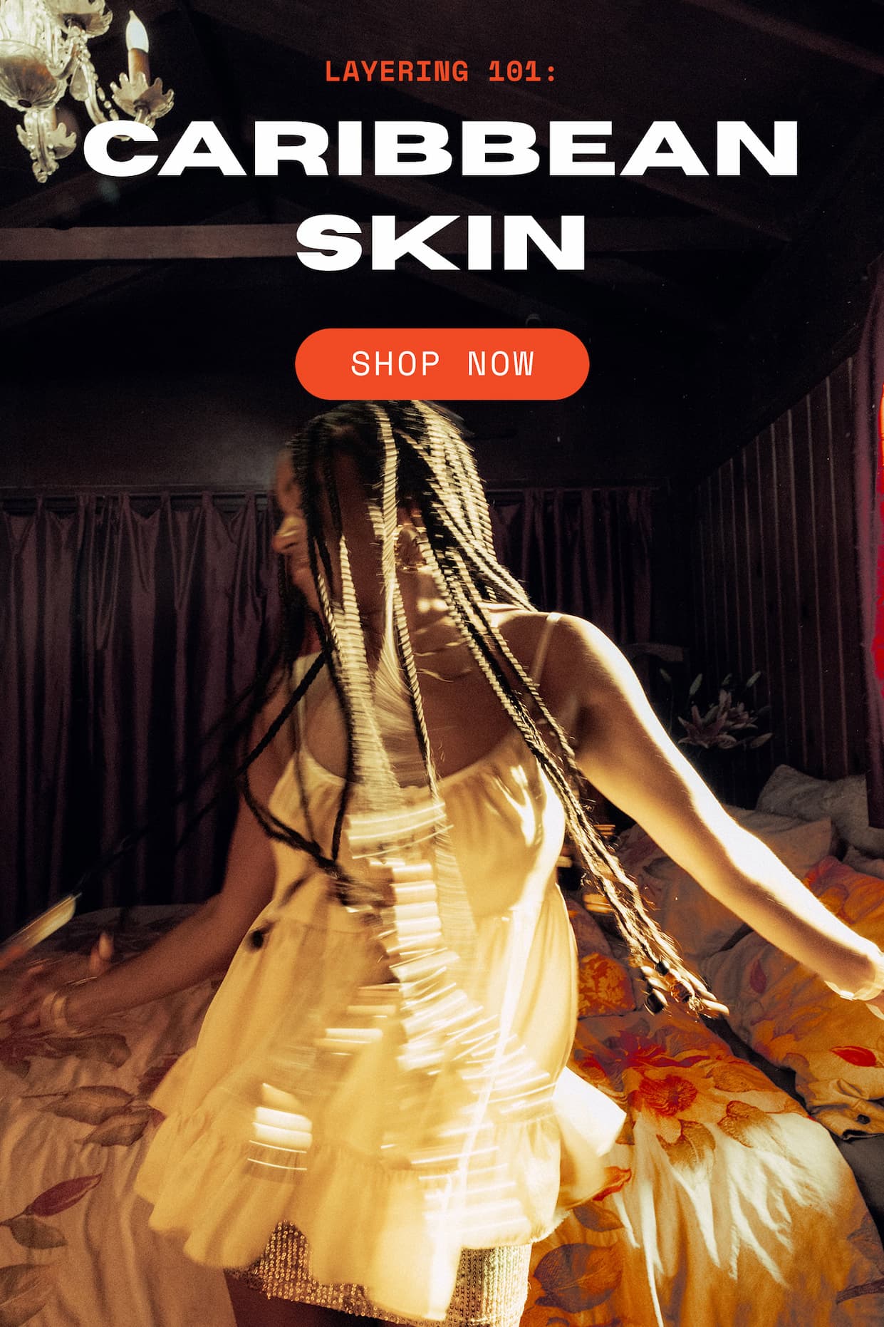 Layering 101: Caribbean Skin