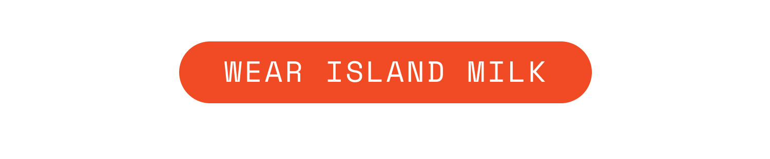 Feels Like Home | Wear Island Milk