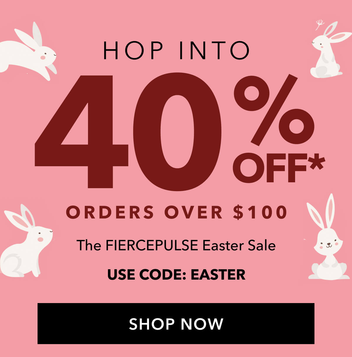 Hop into The FIERCEPULSE Easter Promotion