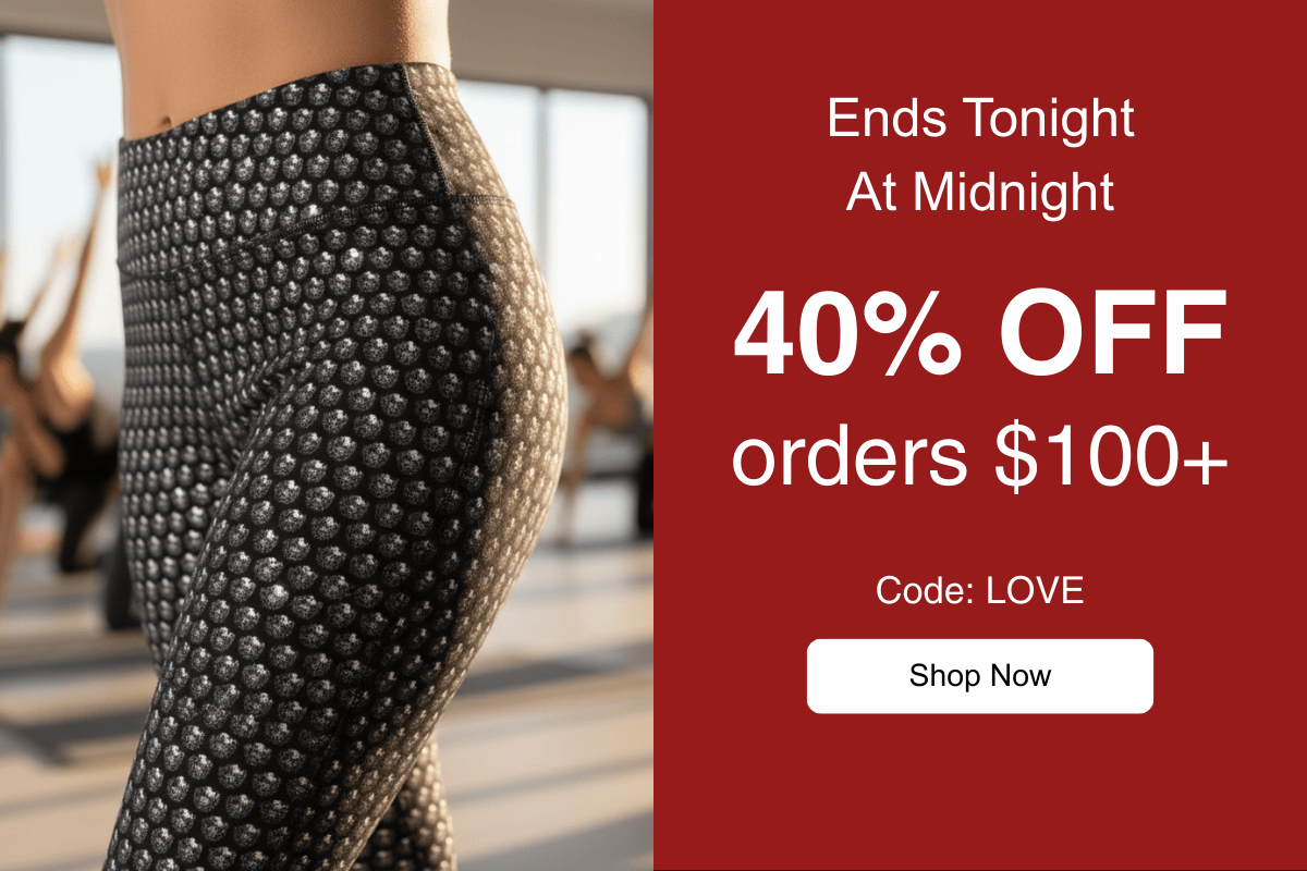 40% Off ove $100 - Use code: LOVE