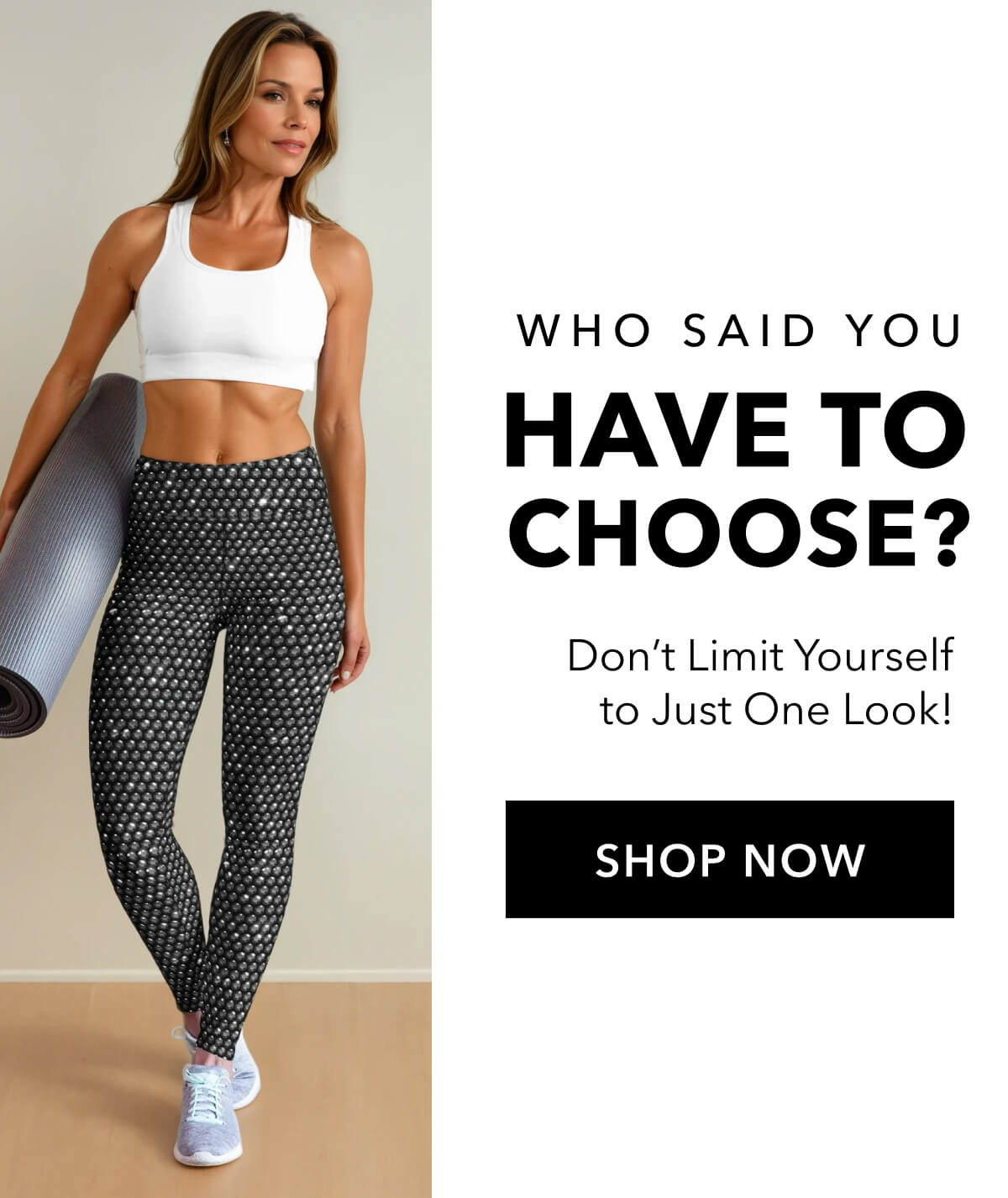 Who Said You Have to Choose?  Don't Limit Yourself to Just One Look!