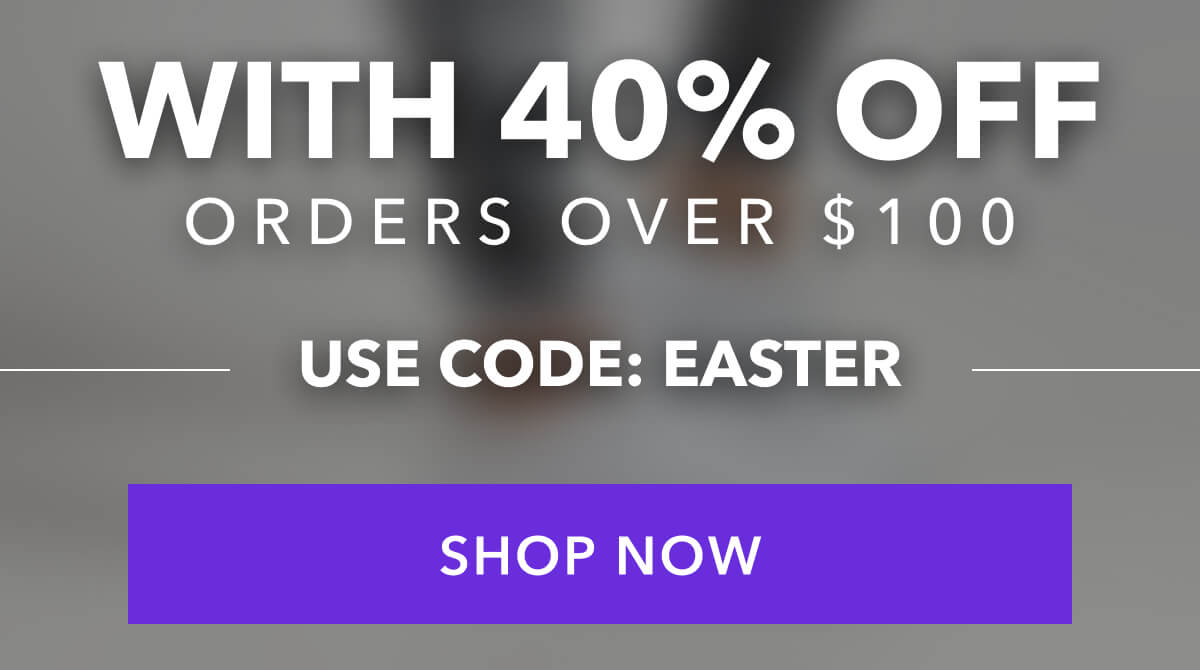 Use Code:EASTER