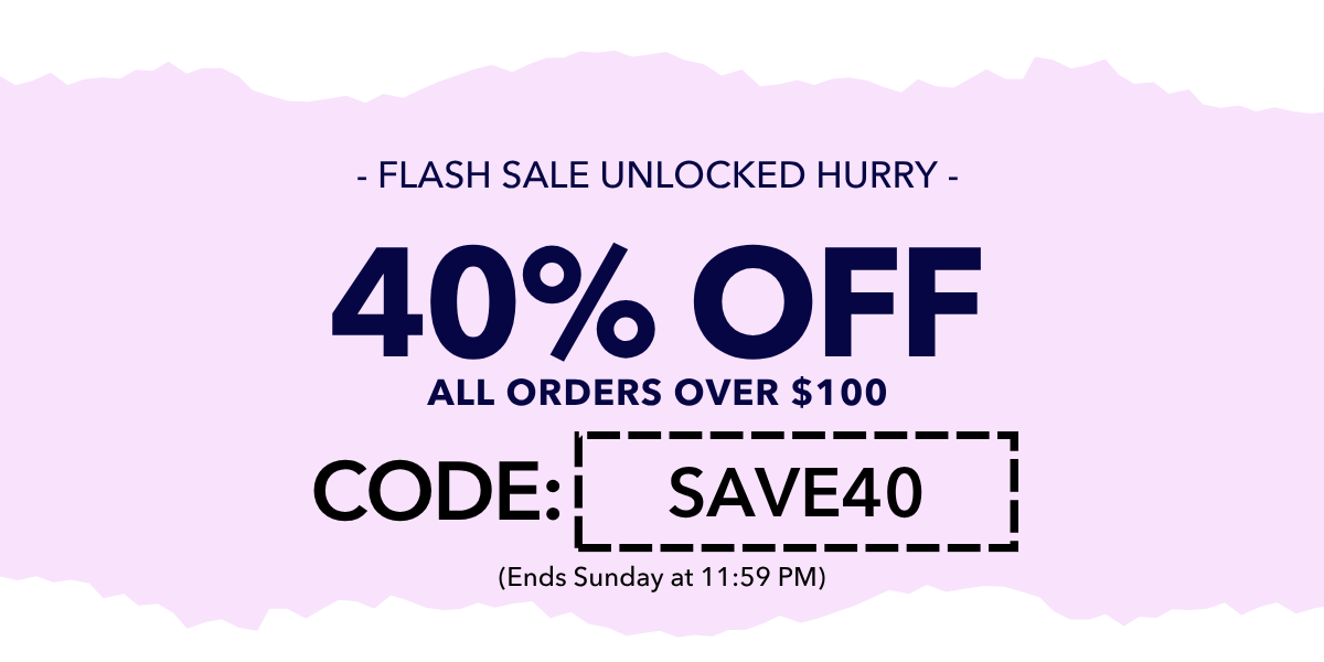 FLASH SALE 40% OFF