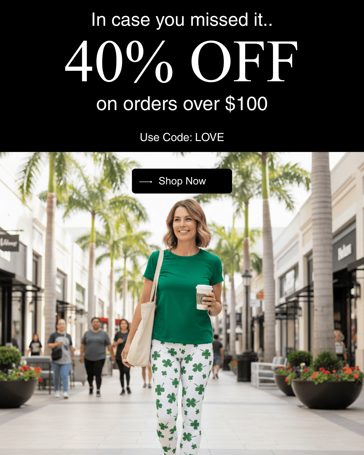 40% Off ove $100 - Use code: LOVE