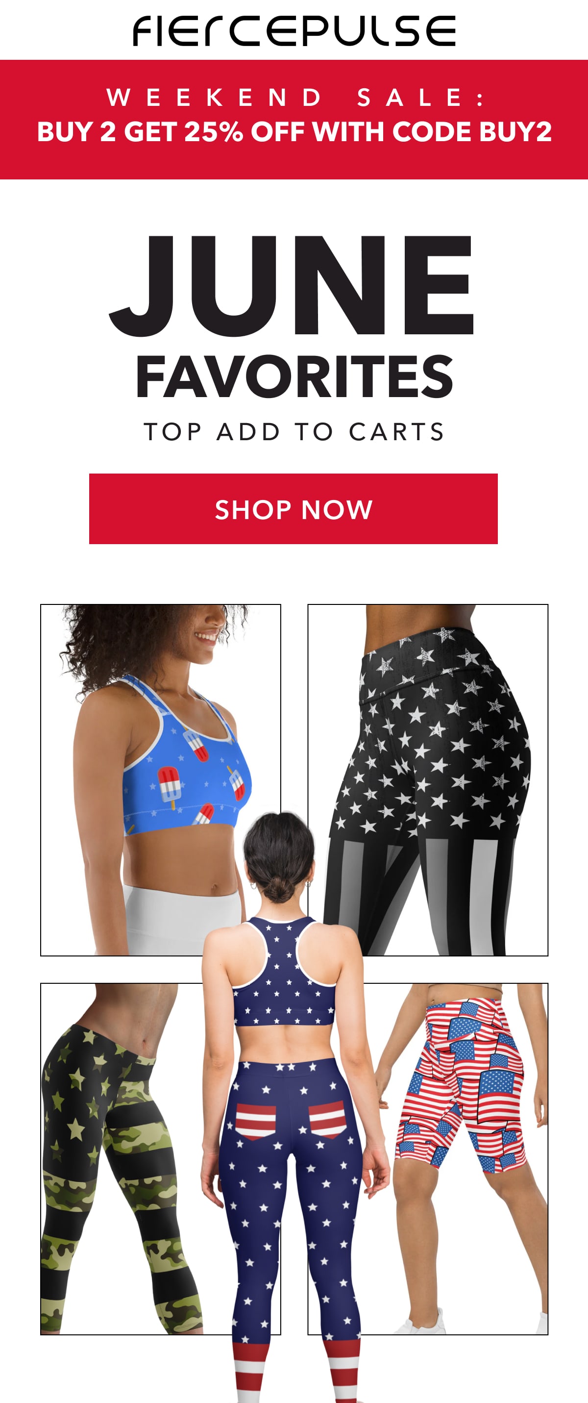 WEEKEND PROMOTION: USE CODE BUY2 June Favorites Top Add to  Carts