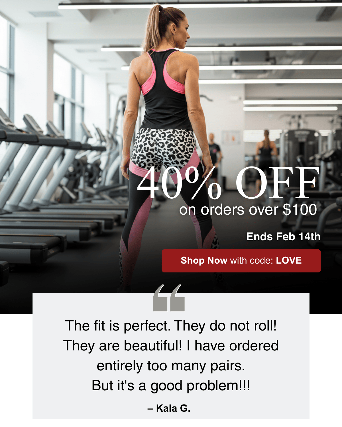 40% Off ove $100 - Use code: LOVE