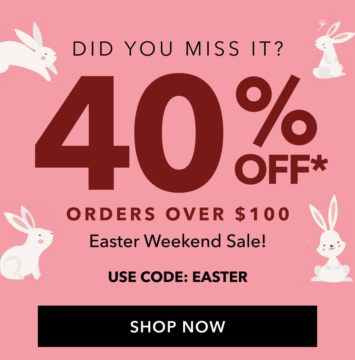 Did You Miss it?  Easter Weekend Promotion!