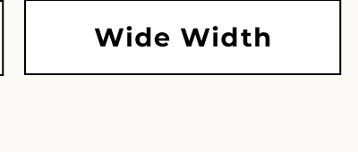 Wide Width