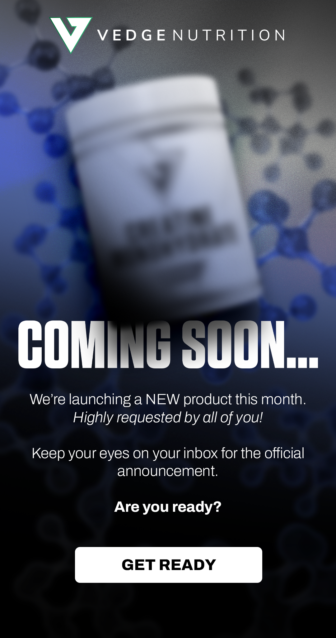 COMING SOON… We’re launching a NEW product this month. Highly requested by all of you! Are you ready?