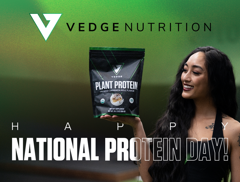 HAPPY NATIONAL PROTEIN DAY!