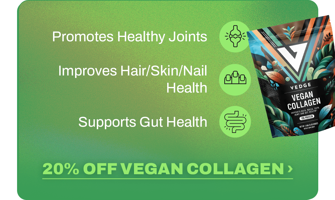 20% OFF VEGAN COLLAGEN