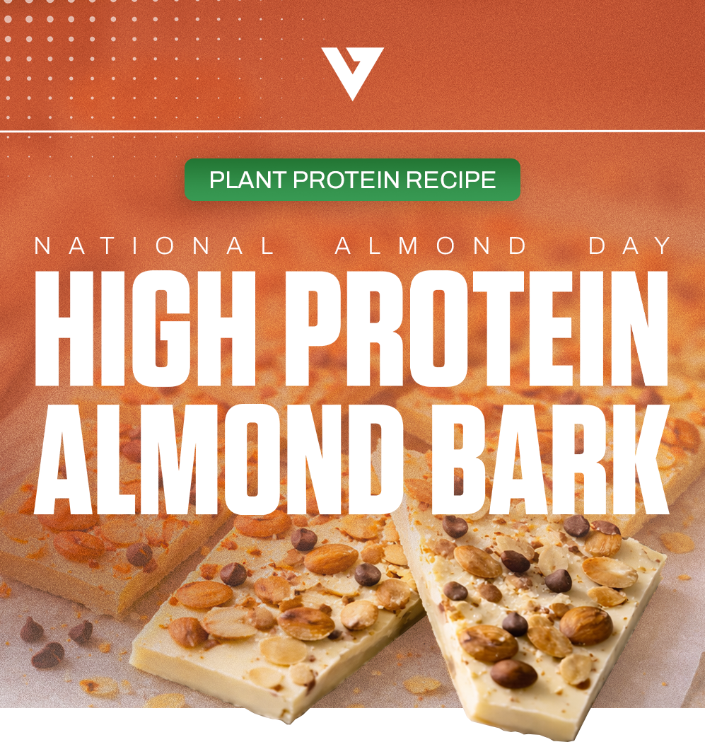 NATIONAL ALMOND DAY - HIGH PROTEIN ALMOND BARK