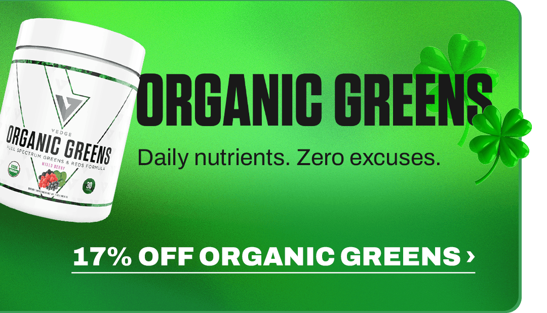 GET 17% OFF ORGANIC GREENS