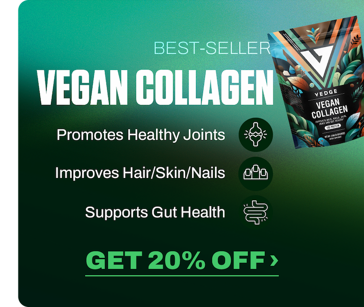 VEGAN COLLAGEN:  GET 20% OFF ›