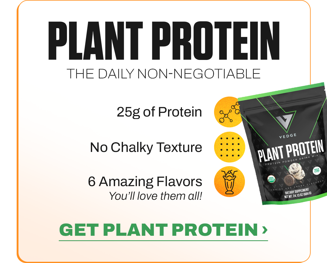 PLANT PROTEIN The Daily Non-Negotiable