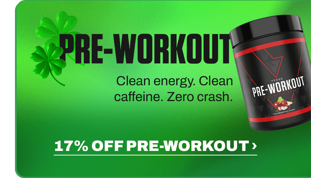 GET 17% OFF PRE-WORKOUT