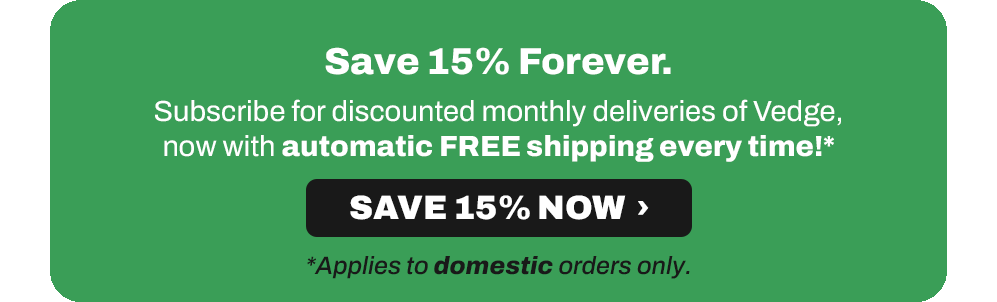 Save 15% Forever. Subscribe and save.