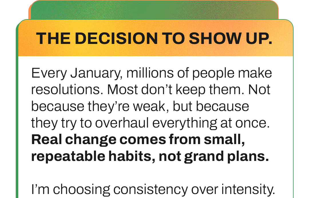 THE DECISION TO SHOW UP.