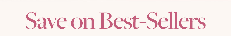 Save on Best-Sellers