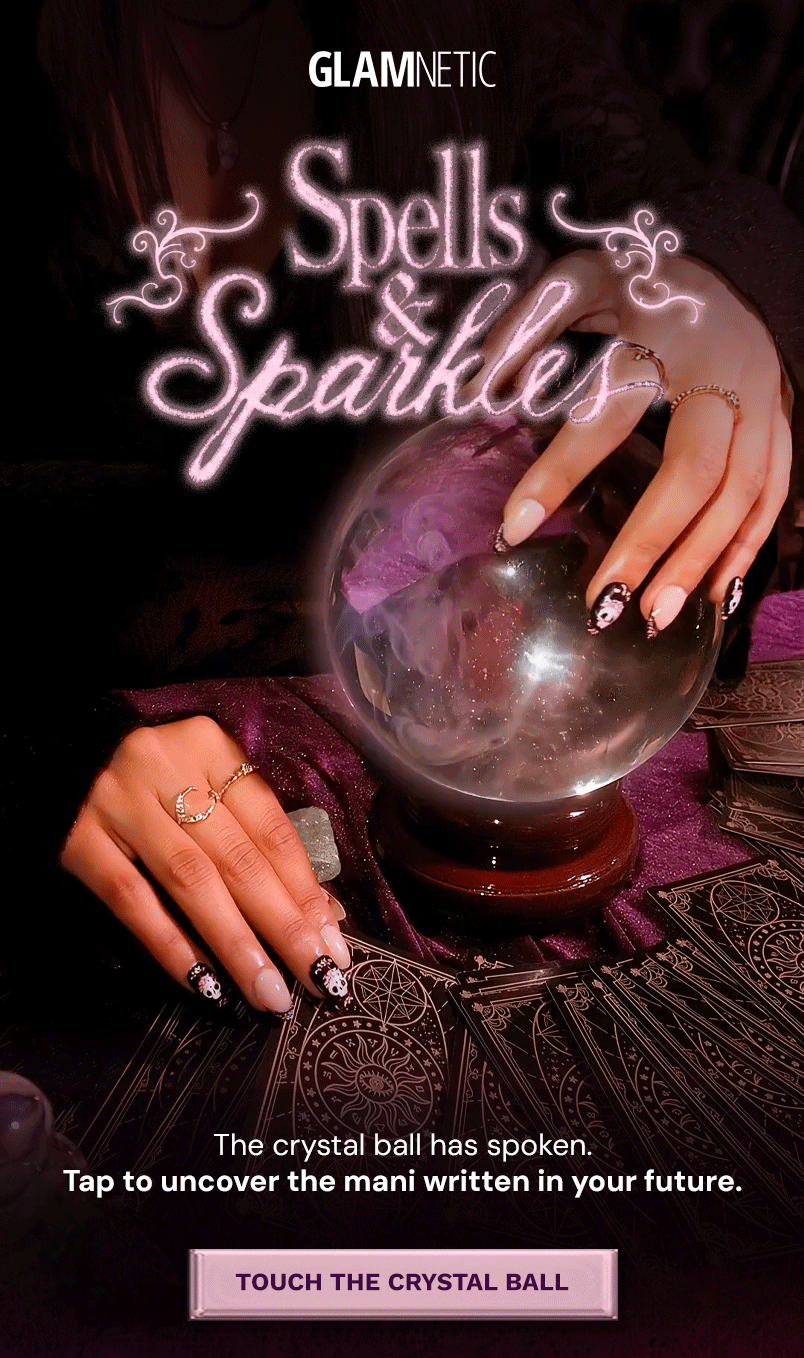Spells & Sparkles. Touch The Crystal Ball