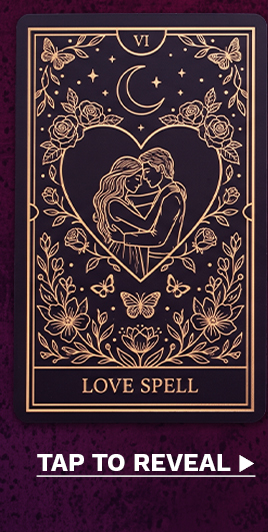 Tap To Reveal The Love Spell Card