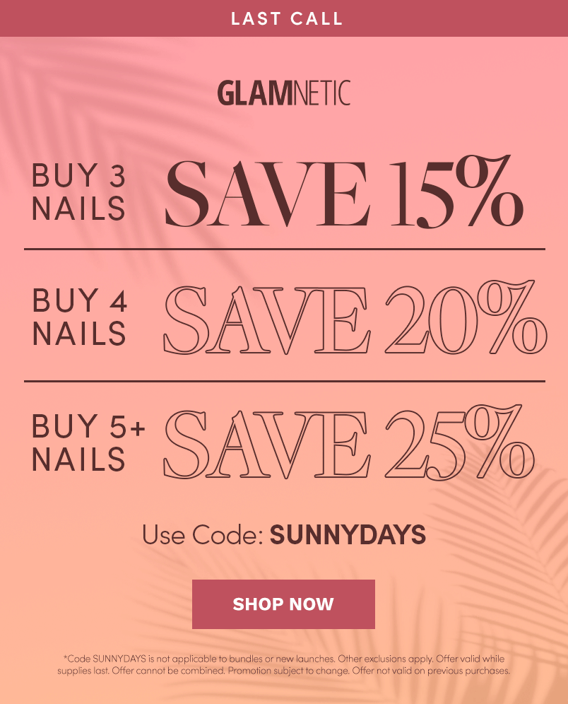 Summer Sale Last Call with Code SUNNYDAYS. Shop Now