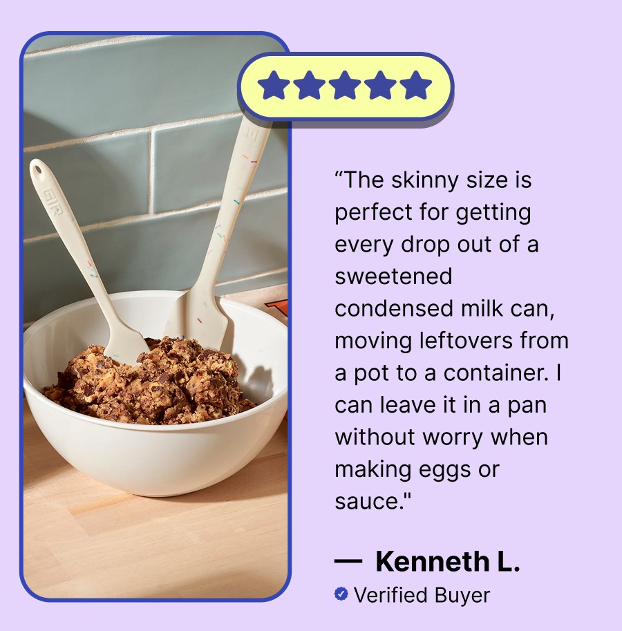 “The skinny size is perfect for getting every drop out of a sweetened condensed milk can, moving leftovers from a pot to a container. I can leave it in a pan without worry when making eggs or sauce." - Kenneth