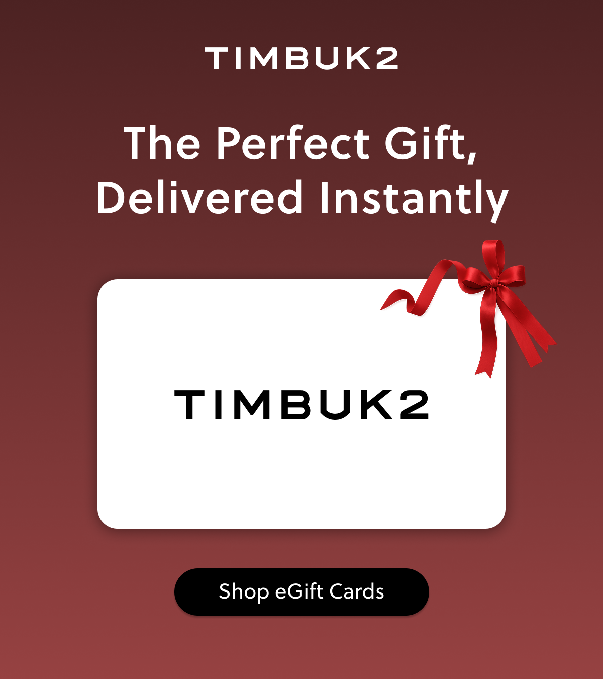 The Perfect Gift, Delivered Instantly