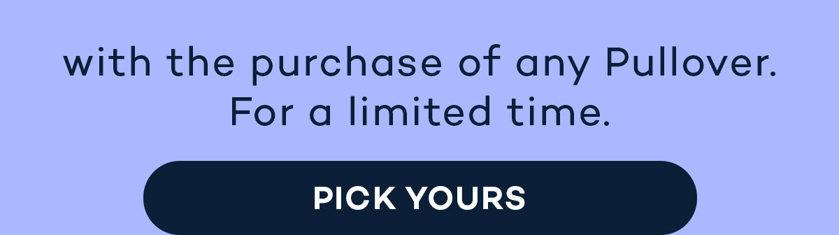 The most fun way to level up their pullover. Design Yours