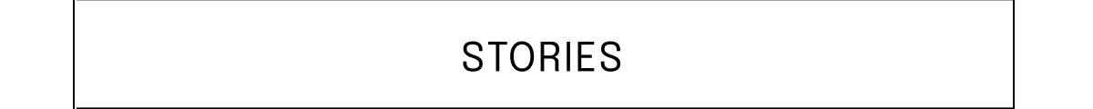 STORIES