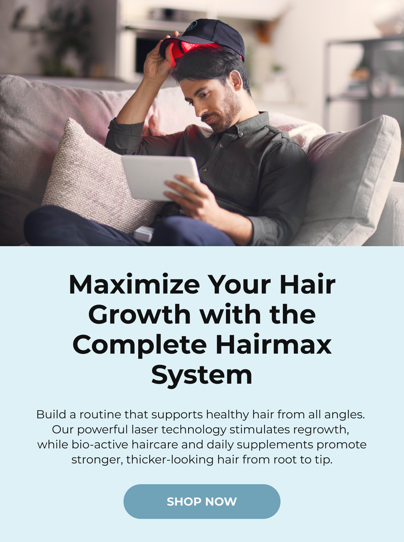 The key to better hair growth results HairMax