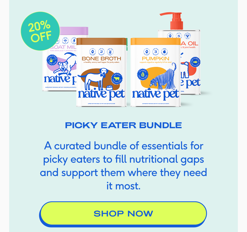 20% off picky eater bundle A curated bundle of essentials for picky eaters to fill nutritional gaps and support them where they need it most. shop now
