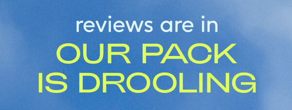 reviews are in