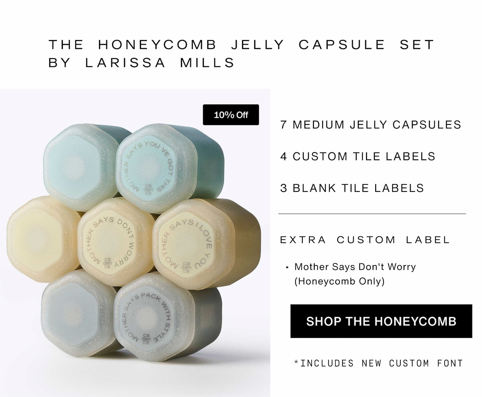 Click to shop The Honeycomb