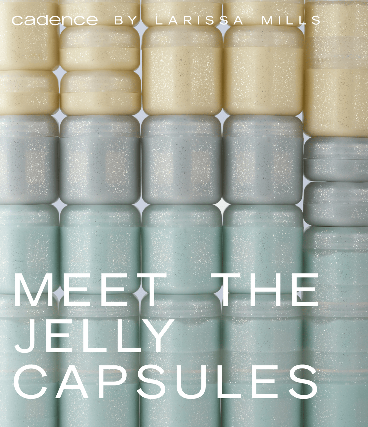 Click to shop The Jelly Capsule Collection. Meet The Jelly Capsules. Images of The Jelly Capsules.