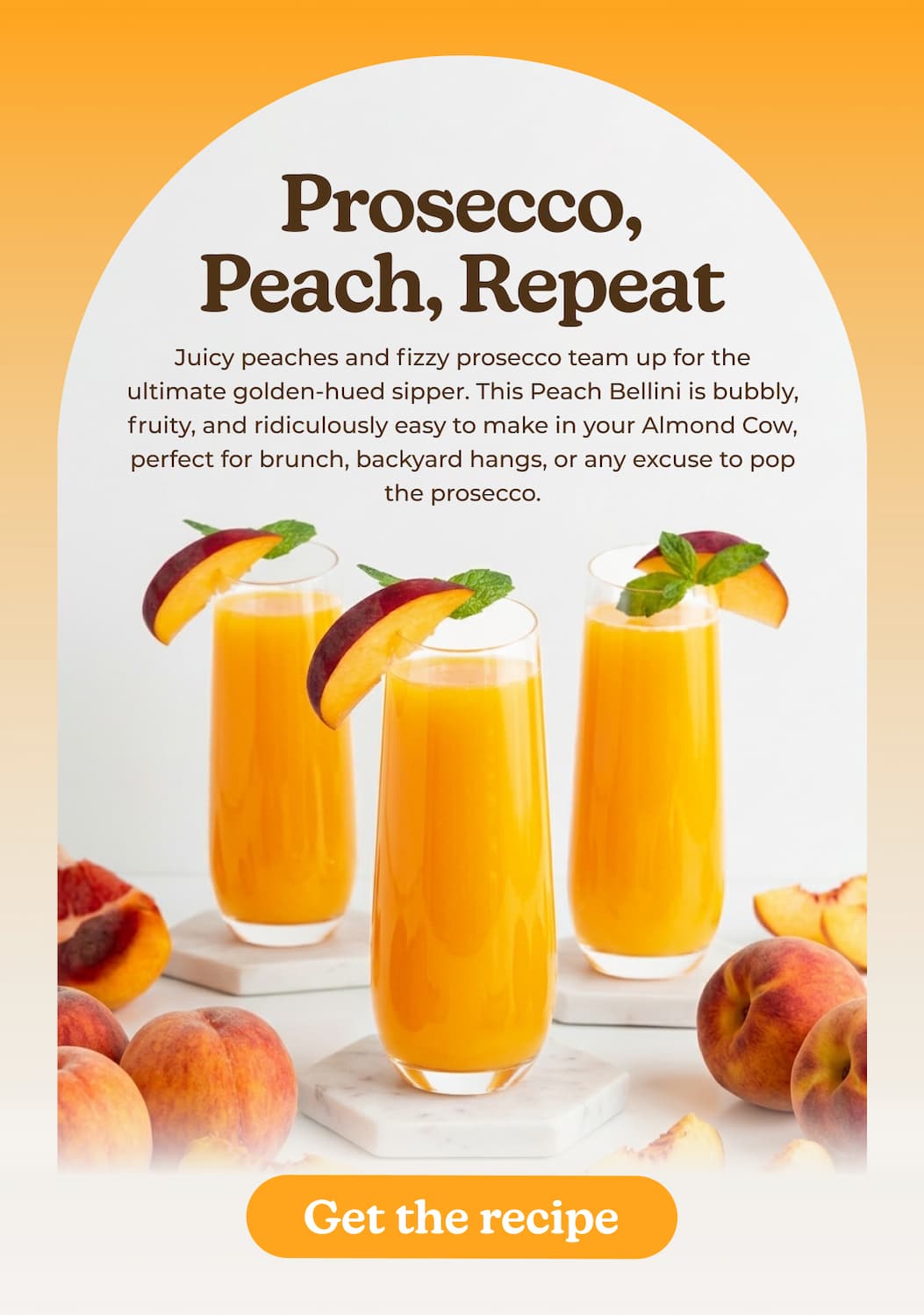Prosecco, Peach, Repeat
