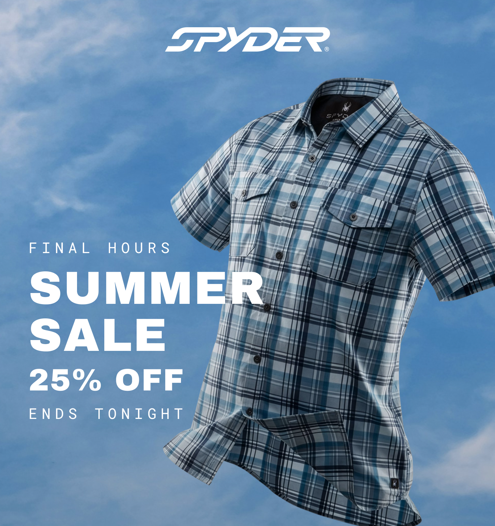 FINAL HOURS. SUMMER SALE - 25% off